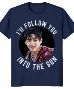I’ll Follow You Into The Sun V Taehyung BTS Shirt – Fan Gift