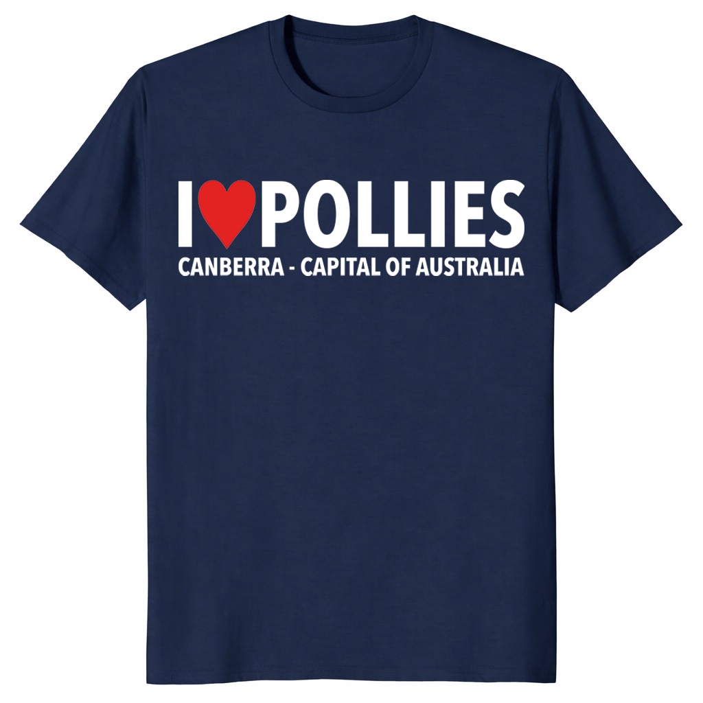 I Love Pollies Canberra Capital Australia Unisex Shirt – Aussie Humor I Love Pollies Canberra Capital Australia Unisex Shirt – Aussie Humor