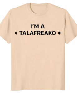 I’m A Talafreako Shirt James Talarico Texas Political Tee
