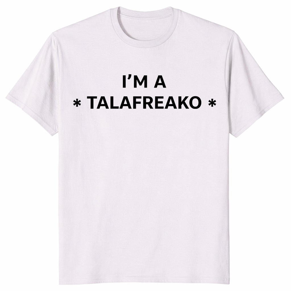 I’m A Talafreako Shirt James Talarico Texas Political Tee I’m A Talafreako Shirt James Talarico Texas Political Tee