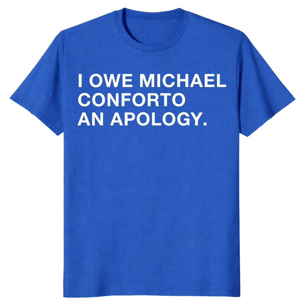 I Owe Michael Conforto An Apology Unisex Shirt – Funny Baseball Fan Tee I Owe Michael Conforto An Apology Unisex Shirt – Funny Baseball Fan Tee