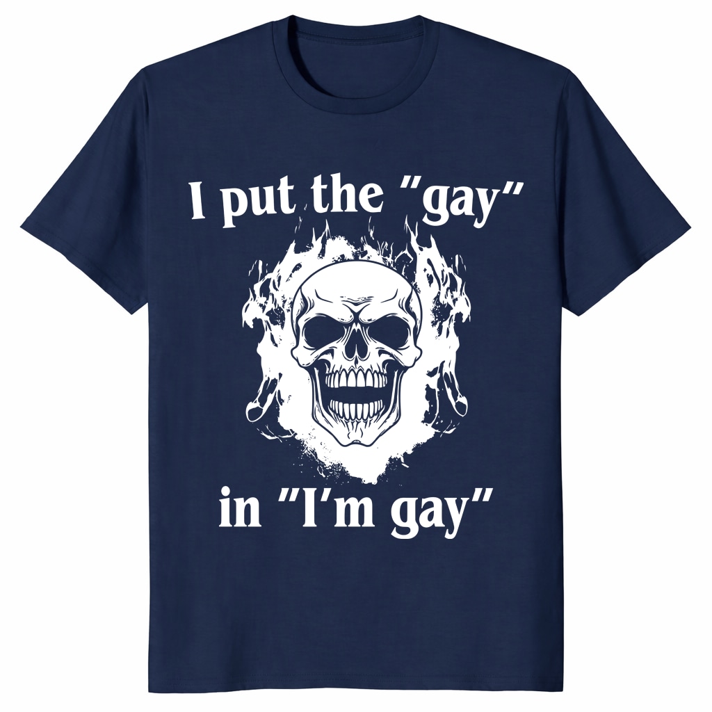 I Put The Gay In I’m Gay Unisex Shirt I Put The Gay In I’m Gay Unisex Shirt