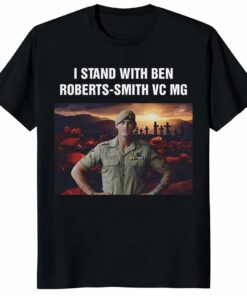 I Stand With Ben Roberts-Smith Unisex Shirt – VC MG Statement Tee