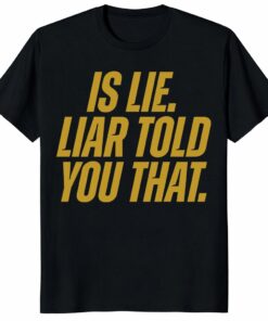 Is Lie Liar Told You ThaUnisex Shirt – Heated Rivalry Boxy Tee