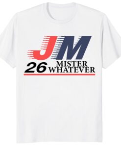 John Mulaney JM 26 Mister Whatever Unisex Shirt _ Tour 2026 Tee
