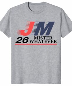 John Mulaney JM 26 Mister Whatever Unisex Shirt _ Tour 2026 Tee