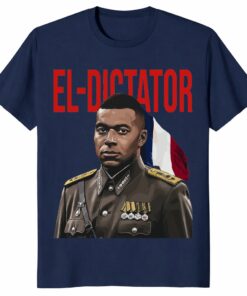 Kylian Mbappe Unisex Shirt – El Dictator Funny Soccer Fan Tee