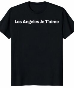 Los Angeles Je T’aime Shirt – Minimalist LA Love French Tee