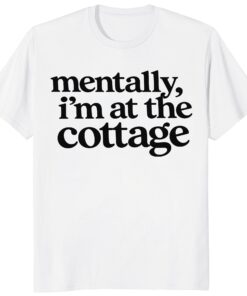 Mentally I’m at the Cottage Shirt – Bookish Hockey Romance Gift