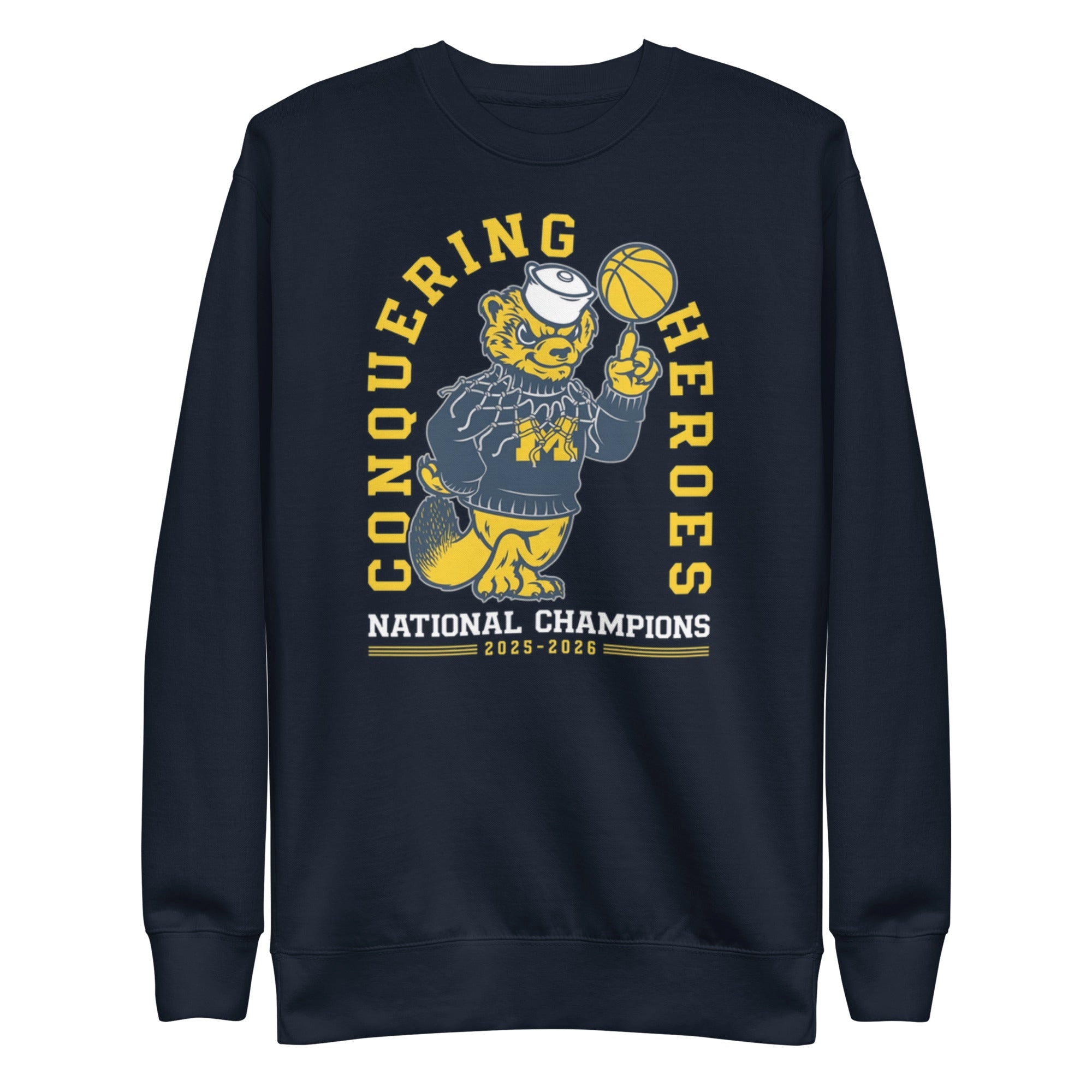 Michigan Wolverines Conquering Heroes 2026 Champions Sweatshirt Michigan Wolverines Conquering Heroes 2026 Champions Sweatshirt