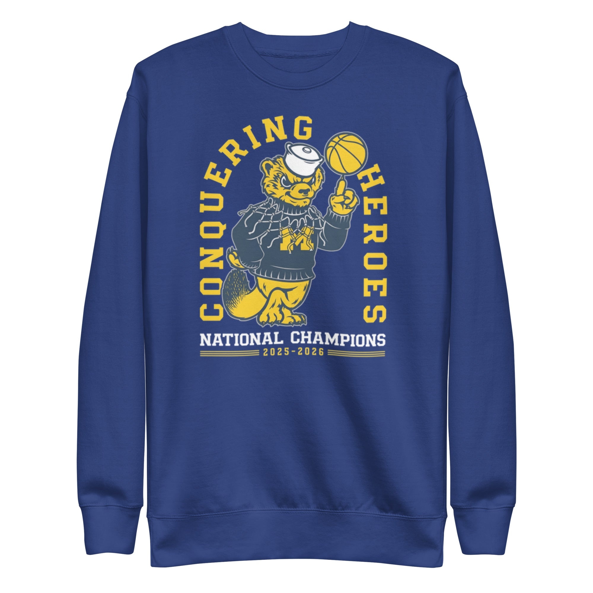 Michigan Wolverines Conquering Heroes 2026 Champions Sweatshirt Michigan Wolverines Conquering Heroes 2026 Champions Sweatshirt