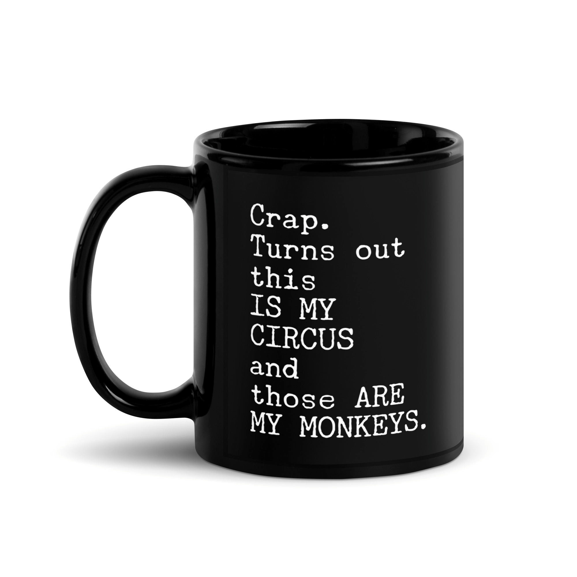 My Circus My Monkeys Mug – Funny Office Coworker Coffee Gift My Circus My Monkeys Mug – Funny Office Coworker Coffee Gift