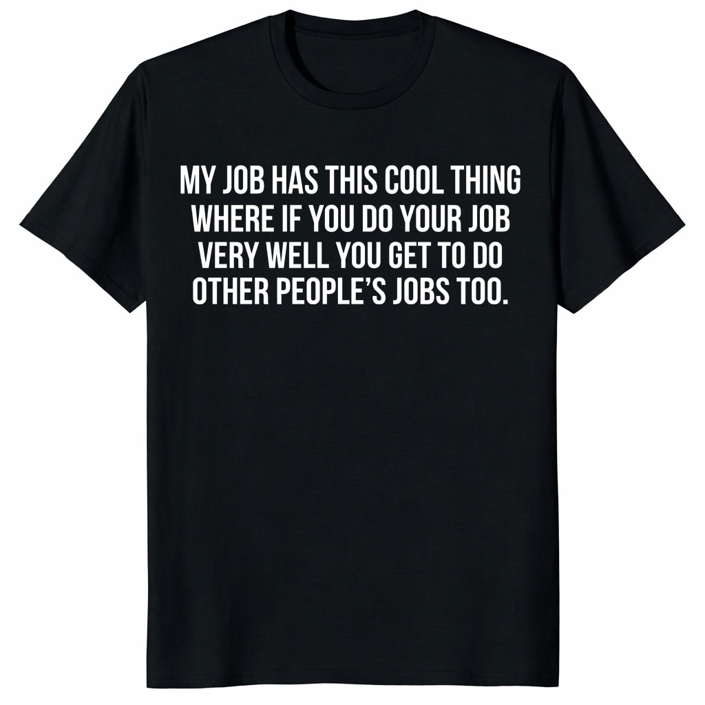 My Job Has This Cool Thing Shirt – Funny Office Humor Gift My Job Has This Cool Thing Shirt – Funny Office Humor Gift