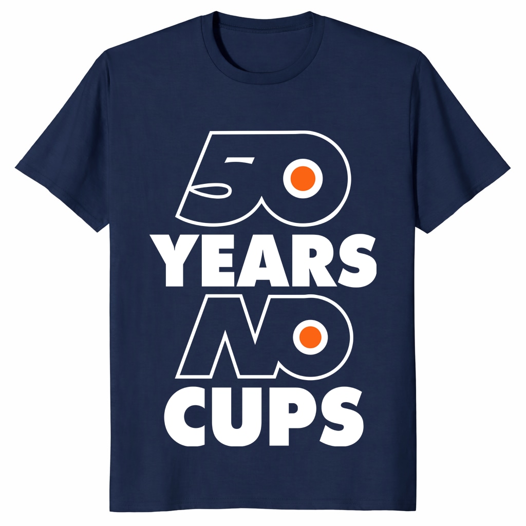 Philadelphia Flyers 50 Years No Cups Shirt – Hockey Fan Tee Philadelphia Flyers 50 Years No Cups Shirt – Hockey Fan Tee