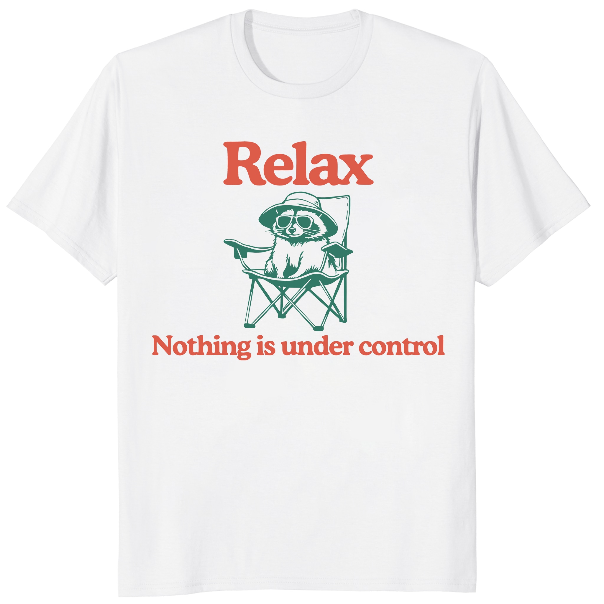 Relax Nothing Is Under Control Raccoon Shirt – Funny Vintage Tee Relax Nothing Is Under Control Raccoon Shirt – Funny Vintage Tee