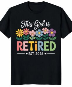 RetiremenUnisex Shirt for Women – Retired Established 2026 Tee
