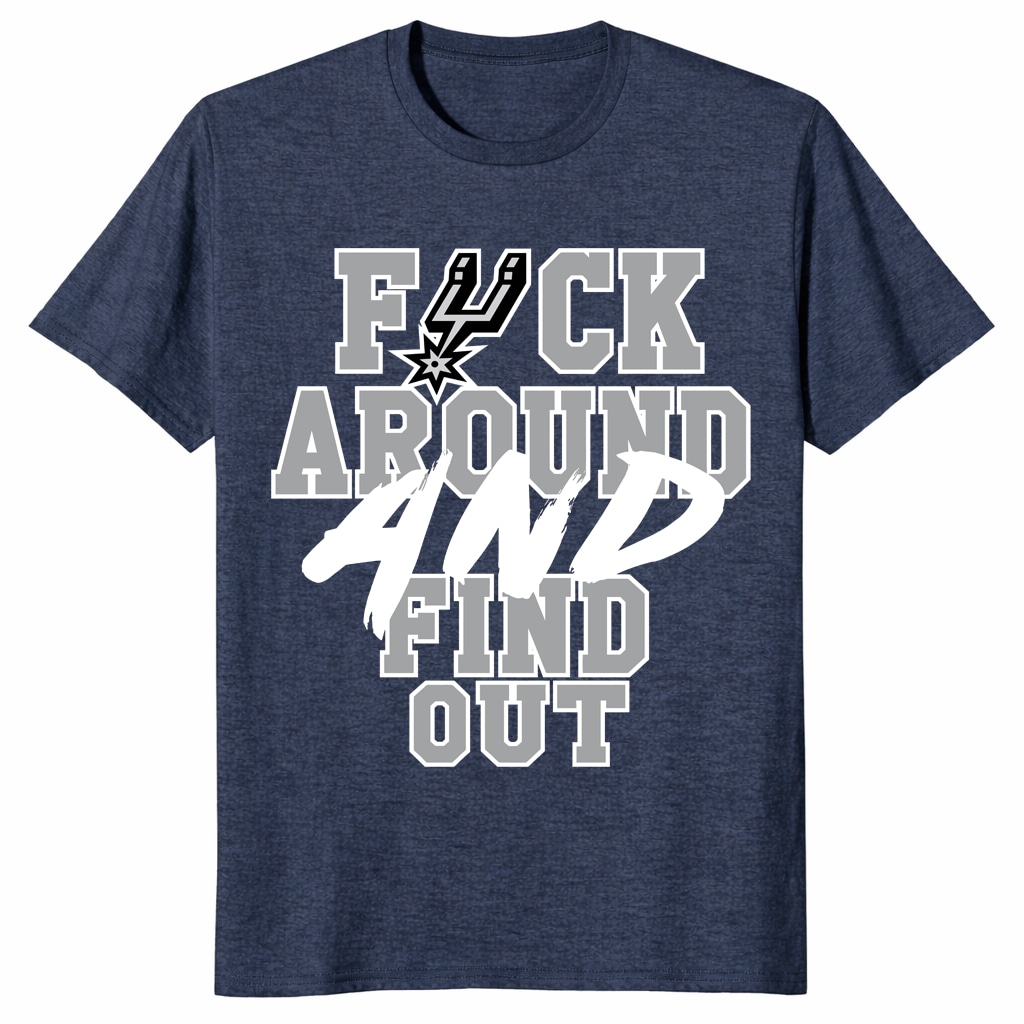 San Antonio Spurs FAFO Unisex Shirt – Fuck Around Find Out Tee San Antonio Spurs FAFO Unisex Shirt – Fuck Around Find Out Tee