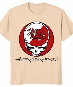 Spur Your Face Shirt – Grateful Dead South Carolina Fan Tee