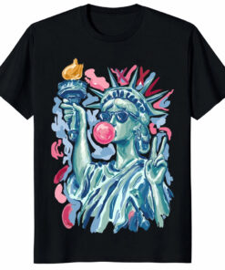 Statue Of Liberty Blowing Bubble Gum 4th Of July Graphic Unisex Shirt Statue Of Liberty Blowing Bubble Gum 4th Of July Graphic Unisex Shirt