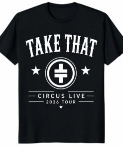 Take That Circus Live 2026 Shirt – Fan Concert Graphic Tee