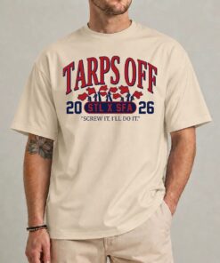 Tarps Off STL x SFA 2026 Screw It I’ll Do IUnisex Shirt