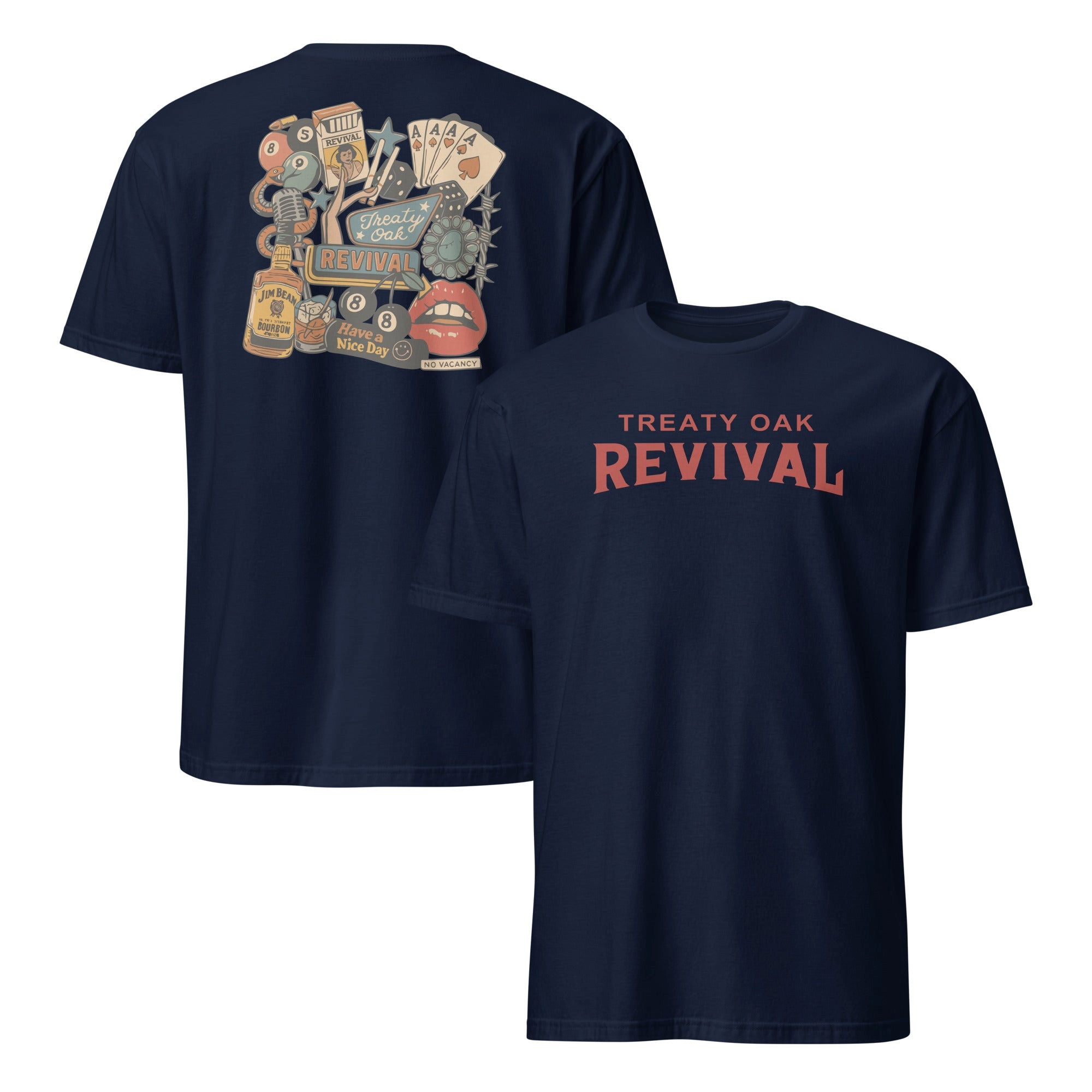 Treaty Oak Revival Have A Nice Day Shirt – 2-Sided Band Tee Treaty Oak Revival Have A Nice Day Shirt – 2-Sided Band Tee