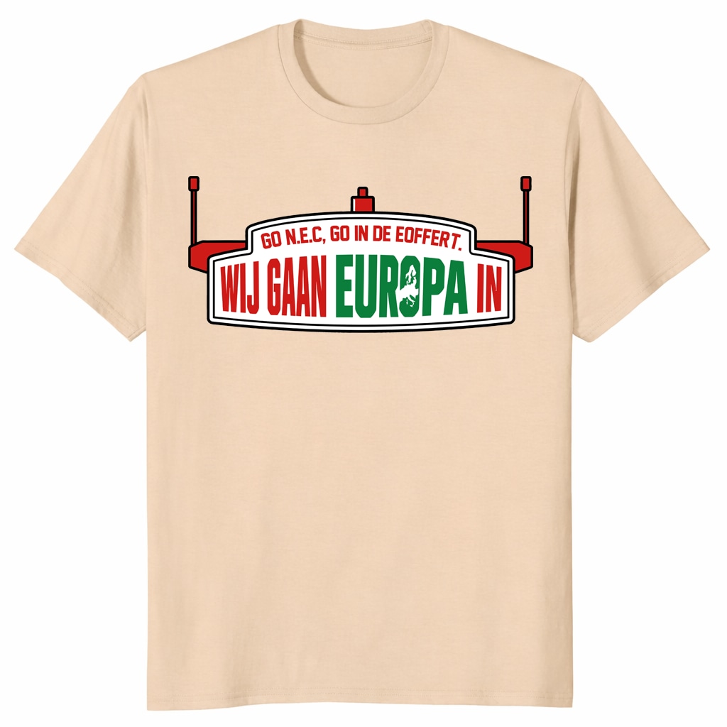 We Are Going To Europe – NEC Nijmegen Champions League Shirt We Are Going To Europe – NEC Nijmegen Champions League Shirt