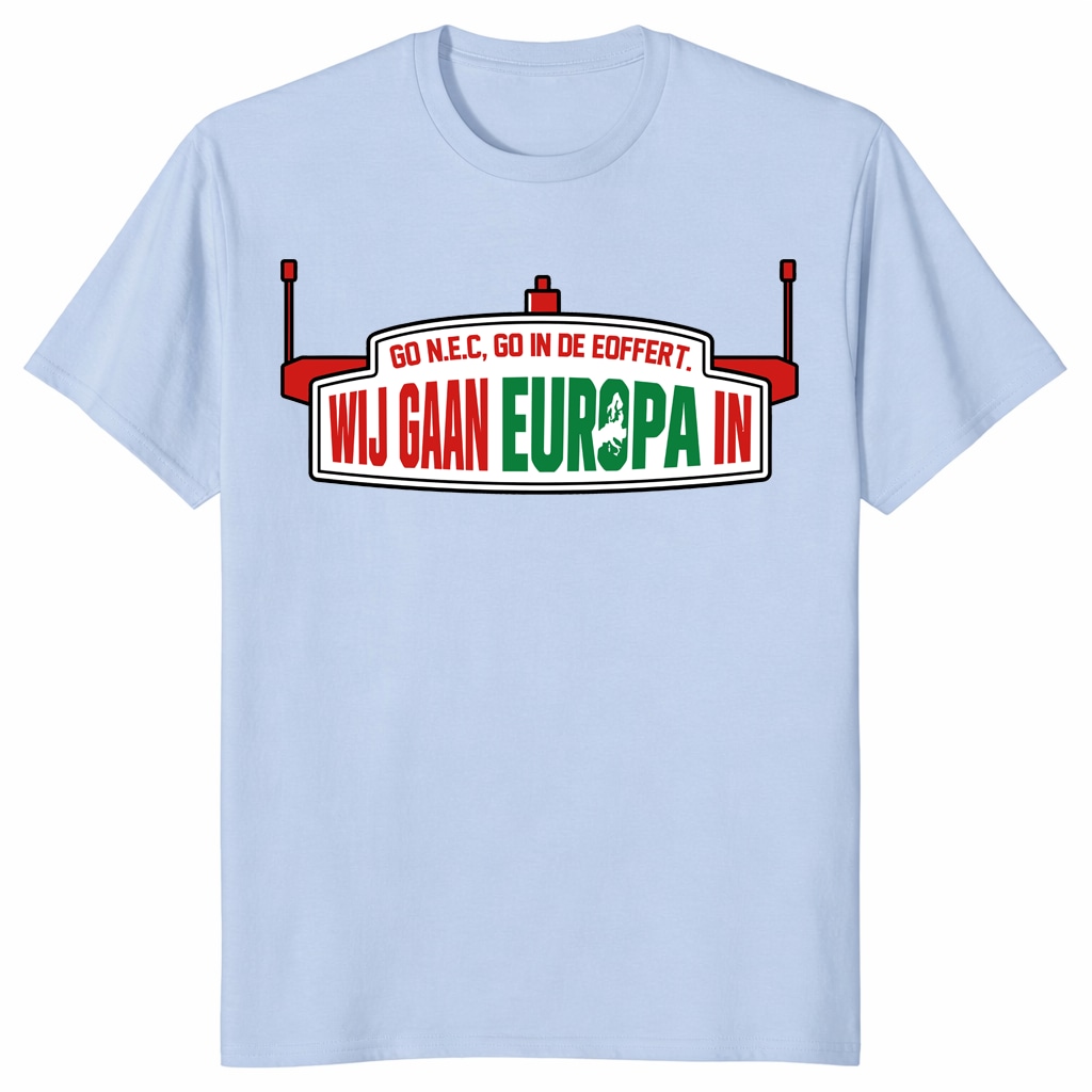 We Are Going To Europe – NEC Nijmegen Champions League Shirt We Are Going To Europe – NEC Nijmegen Champions League Shirt