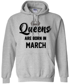 Queens are born in March T-shirt,Tank top & Hoodies