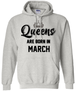 Queens are born in March T-shirt,Tank top & Hoodies