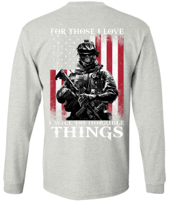 Veteran Shirt - For those i love, I will do horrible things T-shirt,Tank top & Hoodies