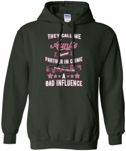 Best Tee for Aunt Day - They call me auntie because partner in crime makes me sound like a bad influence T-shirt,Tank top & Hoodies