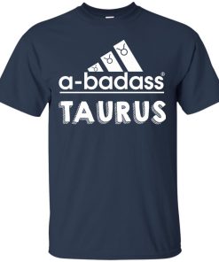 Taurus Shirt - Taurus Horocopse shirts - A-badass Taurus T-shirt,Tank top & Hoodies