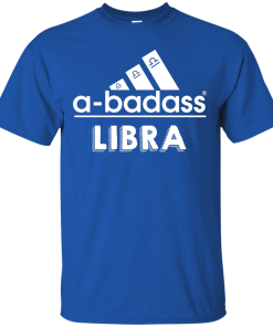 Libra Zodiac Shirts - Libra Horocopse shirts - A-badass libra T-shirt,Tank top & Hoodies