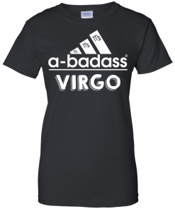 Virgo Zodiac Shirts - Virgo Horocopse shirts - A-badass virgo T-shirt,Tank top & Hoodies