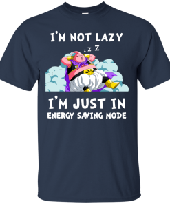 Majin Buu DragonBall Shirts - I am not lazy I am just in energy saving mode T-shirt,Tank top & Hoodies