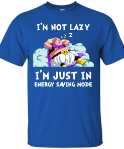 Majin Buu DragonBall Shirts - I am not lazy I am just in energy saving mode T-shirt,Tank top & Hoodies