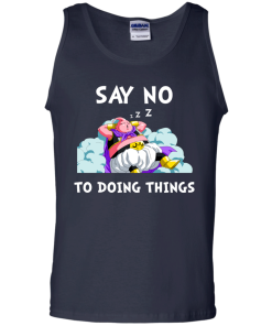Majin Buu DragonBall Shirts - Say no to doing things T-shirt,Tank top & Hoodies