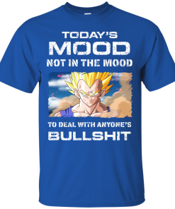 Vegeta Shirts - Today's mood not tin the mood to deal with anyone's bullshit T-shirt,Tank top & Hoodies