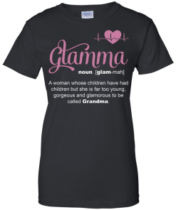 Glamma T-shirt,Tank top & Hoodies