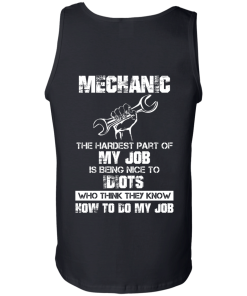 Mechanic shirts - Mechanic,the hardest part of my job T-shirts,Tank top & Hoodies