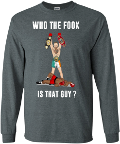 Conor McGregor Shirt - Who the fook is that guy shirts - Conor McGregor Vs Floyd Mayweather August 26 T-shirt,Tank top & Hoodies