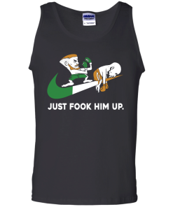Conor McGregor shirts - Just fook him up T-shirt,Tank top & Hoodies