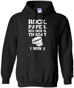 Rock,Paper,Scissors,Throat,Punch I win T-shirt,tank top, hoodies & long sleeve