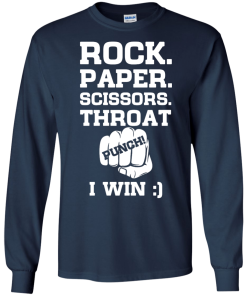 Rock,Paper,Scissors,Throat,Punch I win T-shirt,tank top, hoodies & long sleeve