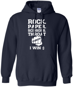 Rock,Paper,Scissors,Throat,Punch I win T-shirt,tank top, hoodies & long sleeve