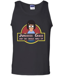 Jurassis Grass and Im gonna mow it T-shirt,Tank top & Hoodies