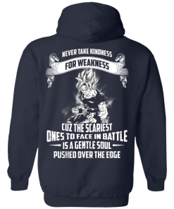 Songuku Shirts - Never take kindness for weakness T-shirt,tank top & Hoodies