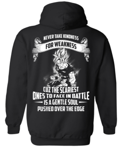 Songuku Shirts - Never take kindness for weakness T-shirt,tank top & Hoodies