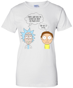 Morty and Rick shirts - What does the scouter say about his power level T-shirt,tank top & hoodies